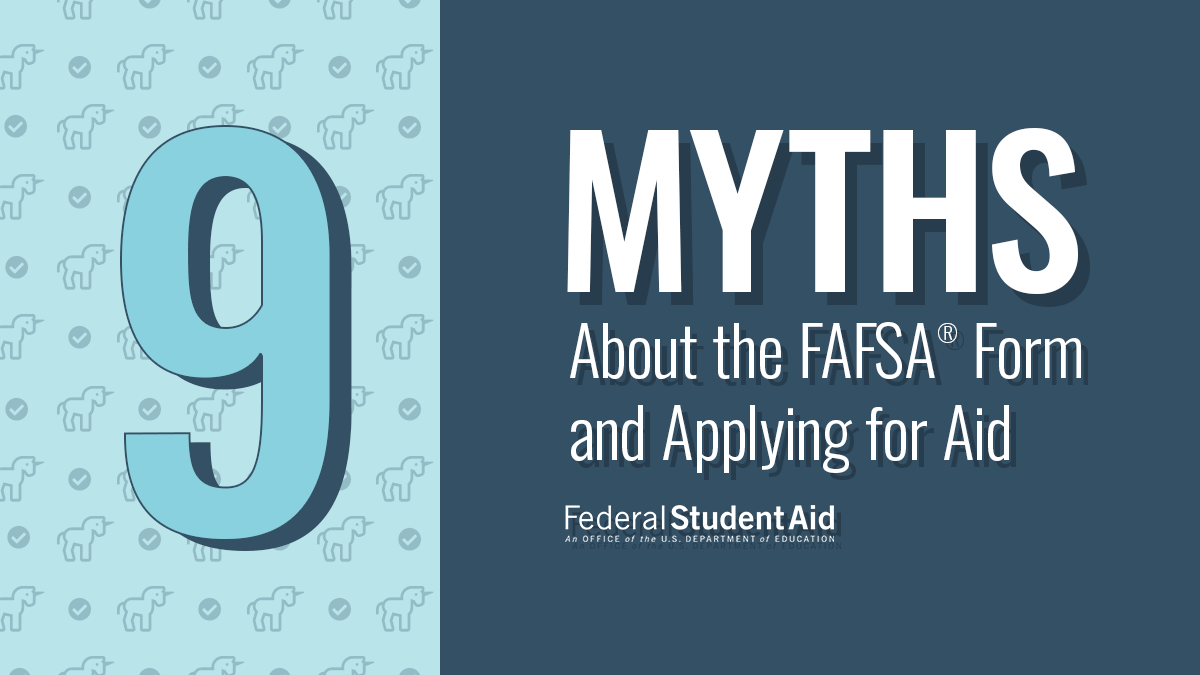 nine myths about the fafsa and applying for aid
